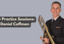 My Practice Sessions: Daniel Coffman