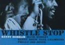Whistle Stop by Kenny Dorham