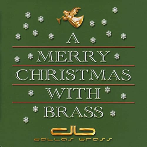A Merry Christmas With Brass by Dallas Brass