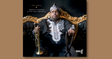 Pan Africa by Derrick Gardner & The Jazz Prophets