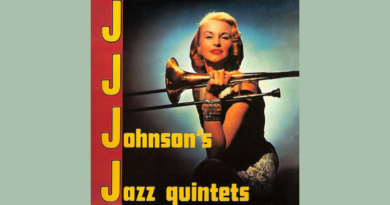 J.J. Johnson’s Jazz Quintets by J.J. Johnson